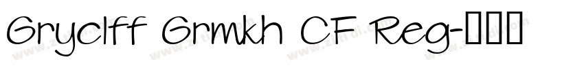 Gryclff Grmkh CF Reg字体转换